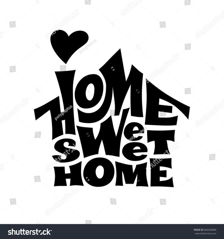 Home Sweet Home надпись